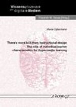 There's more to it than instructional design: The role of individual learner characteristics for hypermedia learning