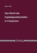 Das Recht der Kapitalgesellschaften in Frankreich