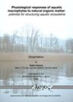 Physiological responses of aquatic macrophytes to natural organic matter: potential for structuring aquatic ecosystems