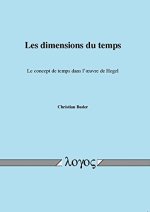 Les dimensions du temps. Le concept de temps dans l'oeuvre de Hegel