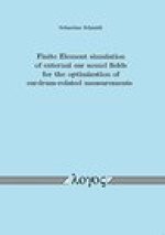 Finite Element simulation of external ear sound fields for the optimization of eardrum-related measurements
