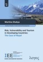 Risk, Vulnerability and Tourism in Developing Countries: The Case of Nepal