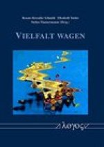 Vielfalt wagen: Festschrift fur Uwe Sielert