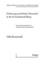 Forderung personlicher Potenziale in der Erwachsenenbildung. Eine Erfahrungsreflexion des Self-Effectiveness-Trainings (SET)