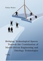 Bridging Technological Spaces: Towards the Combination of Model-Driven Engineering and Ontology Technologies