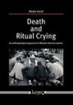 Death and Ritual Crying: An anthropological approach to Albanian funeral customs