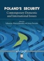 Poland's Security: Contemporary Domestic and International Issues