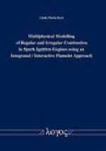 Multiphysical Modelling of Regular and Irregular Combustion in Spark Ignition Engines using an Integrated / Interactive Flamelet Approach