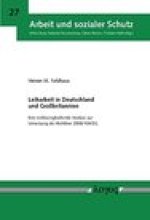 Leiharbeit in Deutschland und Grossbritannien: Eine rechtsvergleichende Analyse zur Umsetzung der Richtlinie 2008/104/EG