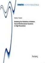 Modeling the Radiation of Modern Sound Reinforcement Systems in High Resolution