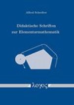 Didaktische Schriften zur Elementarmathematik