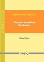 Mathematical Physics II: Classical Statistical Mechanics: Lecture Notes
