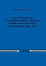 The Use of Geoinformatics in Investigating the Impact of Agricultural Activities between 1990 and 2010 on Land Degradation in NE of Jordan
