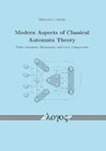 Modern Aspects of Classical Automata Theory: Finite Automata, Biautomata, and Lossy Compression