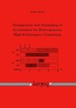 Management and Scheduling of Accelerators for Heterogeneous High-Performance Computing