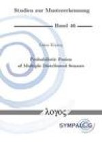Probabilistic Fusion of Multiple Distributed Sensors