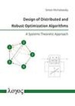Design of Distributed and Robust Optimization Algorithms: A Systems Theoretic Approach