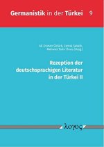 Rezeption der deutschsprachigen Literatur in der Turkei II