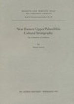 Near Eastern Palaeolithic Cultural Stratigraphy: An evaluation of evidence