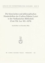 Die historischen und philosophischen Handschriften der Codices Palatini Latini in der Vatikanischen Bibliothek: Codex Palatinus Latinus 921 bis 1078