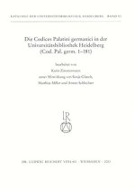 Die Codices Palatini germanici in der Universitatsbibliothek Heidelberg: (Cod. Pal. germ. 1 bis 181)
