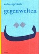 Gegenwelten: Zur Literaturtheorie Idwar al-Harrats