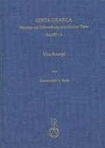 Vita Aesopi: Uberlieferung, Sprache und Edition einer fruhbyzantinischen Fassung des Asopromans