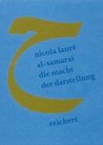Die Macht der Darstellung: Gender, sozialer Status, historiographische Re-Prasentation: Zwei Frauenbiographien aus der fruhen Abbasidenzeit