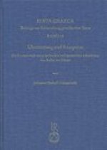 Ubersetzung und Rezeption: Die byzantinisch-neugriechischen und spanischen Adaptionen von Kalila wa-Dimna