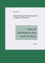 Korperteilbezogene Phraseologismen im Agyptisch-Arabischen