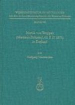 Martin von Troppau (Martinus Polonus), O.P. ( 1278) in England: Uberlieferungs- und wirkungsgeschichtliche Studien zu dessen Papst- und Kaiserchronik