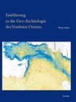 Einfuhrung in die Geo-Archaologie des Vorderen Orients