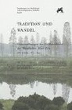 Tradition und Wandel: Untersuchungen zu Graberfeldern in der Westlichen Han-Zeit (206 v. Chr. bis 9 n. Chr.)