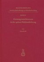 Gattungsinterferenzen in der spaten Heldendichtung