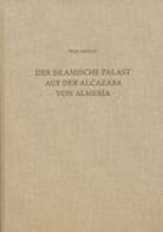 Der islamische Palast auf der Alcazaba von Almeria
