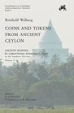 Coins and Tokens from Ancient Ceylon: Ancient Ruhuna. Sri Lanka-German Archaeological Project in the Southern Province. Vol. 2