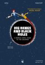 BIG BANGS & BLACK HOLES