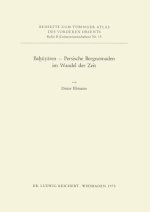 Bahtiyaren - Persische Bergnomaden im Wandel der Zeit