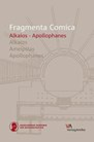 Fragmenta Comica: Alkaios - Apollophanes