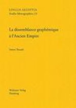 La dissemblance graphemique a l'Ancien Empire: Essai de grammatologie cognitive