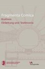 Fragmenta Comica: Kratinos: Einleitung und Testimonia