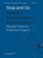 Stop and Go: Nodes of Transformation and Transition