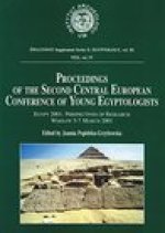 Proceedings of the Second Central European Conference of Young Egyptologists. Egypt 2001: Perspectives of Research Warsaw 5-7 March 2001