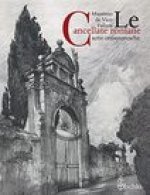 Le Cancellate Romane Sette-Ottocentesche