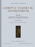 Corpus Vasorum Antiquorum. Italia, 80: Museo Nazionale di Ruvo di Puglia. Ceramica Medio-Italiota