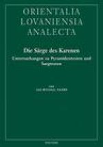 Die Sarge des Karenen: Untersuchungen zu Pyramidentexten und Sargtexten