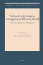 Violences polymorphes conjugees au feminin pluriel: Briser le couple silence-impuissance