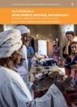 Old Dongola: Development, Heritage, Archaeology. Fieldwork in 2018-2019. Vol. 2: Material Studies