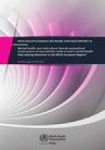 Mental Health, Men and Culture : How Do Socio-Cultural Constructions of Masculinities Relate to Men's Mental Health Help-seeking Behaviour in the WHO