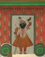 Shringara of Shrinathji: From the Collection of the Late Gokal Lal Mehta
